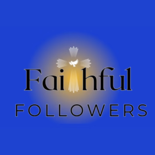 Faithful Followers